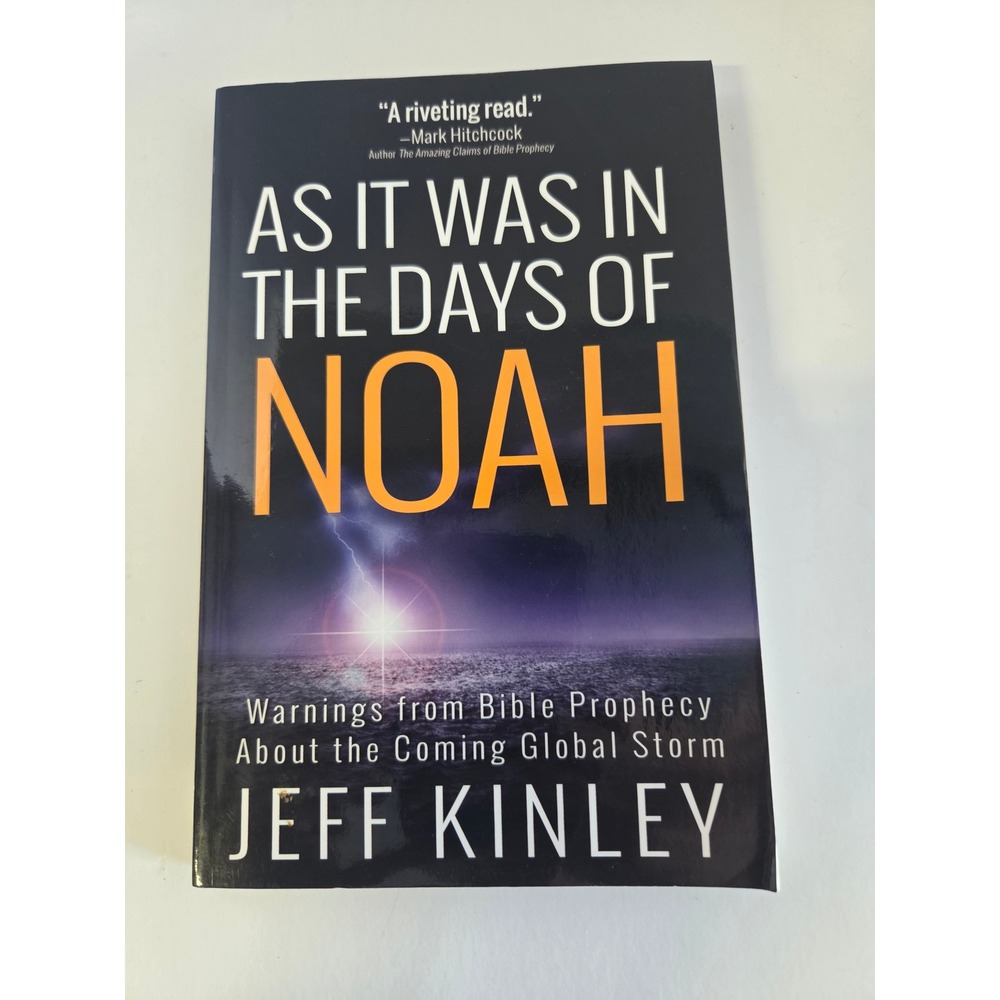 As It Was in the Days of Noah Jeff Kinley Bible Prophecy Paperback Book